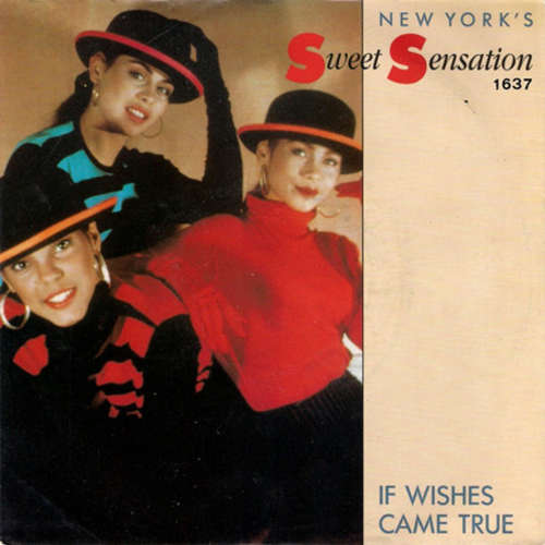 Cover New York's Sweet Sensation* - If Wishes Came True (7, Single) Schallplatten Ankauf