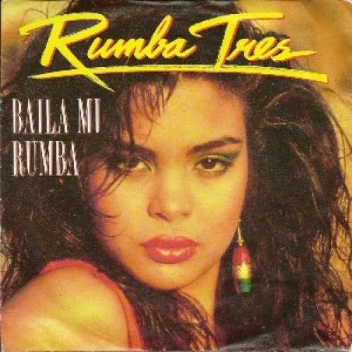 Cover Rumba Tres - Baila Mi Rumba (7, Single) Schallplatten Ankauf