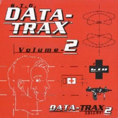 Cover G.T.O.* - Data-Trax: Volume 2 (12) Schallplatten Ankauf