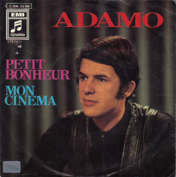 Bild Adamo - Petit Bonheur / Mon Cinema (7, Single) Schallplatten Ankauf