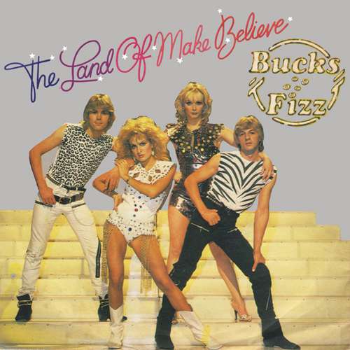 Cover Bucks Fizz - The Land Of Make Believe (7, Single, 4-P) Schallplatten Ankauf