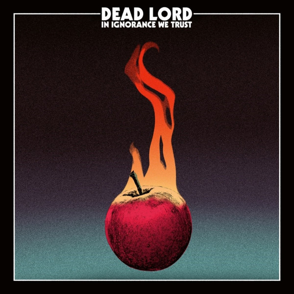Cover Dead Lord - In Ignorance We Trust (LP, Album) Schallplatten Ankauf