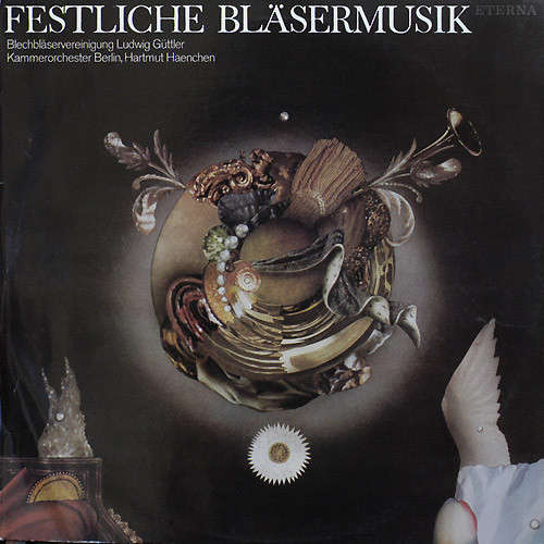 Cover Blechbläservereinigung Ludwig Güttler, Kammerorchester Berlin, Hartmut Haenchen - Festliche Bläsermusik (LP) Schallplatten Ankauf