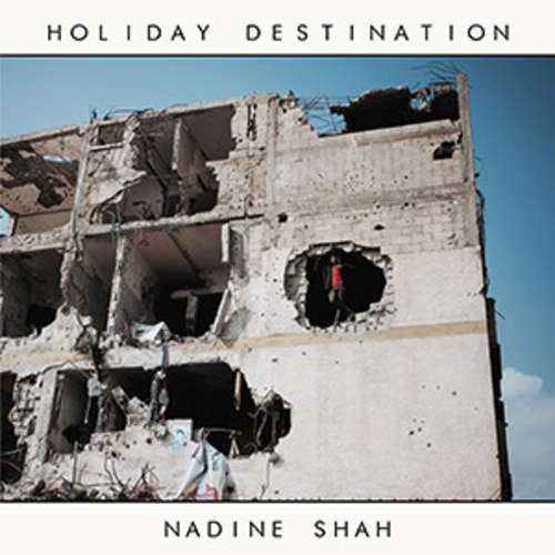 Cover Nadine Shah - Holiday Destination (LP + LP, S/Sided) Schallplatten Ankauf