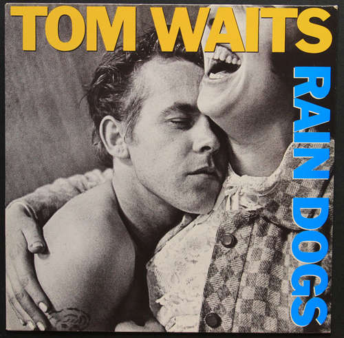 Cover Tom Waits - Rain Dogs (LP, Album) Schallplatten Ankauf