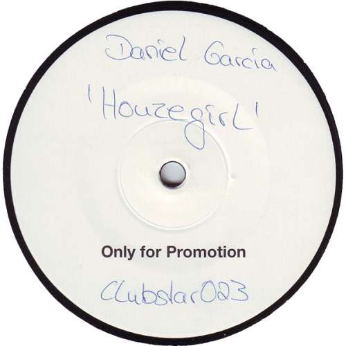 Cover Daniel Garcia - Houzegirl (12, Promo, W/Lbl) Schallplatten Ankauf