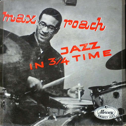 Cover Max Roach - Jazz In 3/4 Time (7, EP) Schallplatten Ankauf
