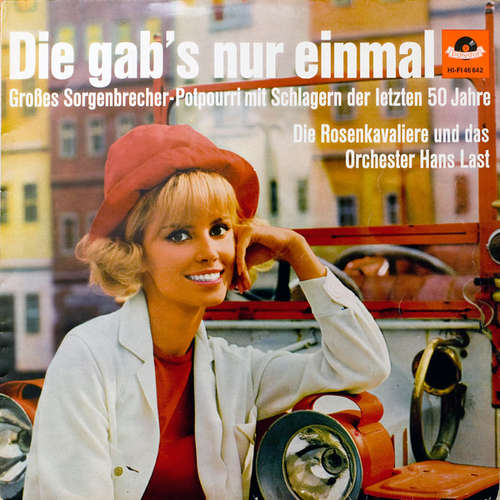 Cover Die Rosenkavaliere Und Das Orchester Hans Last - Die Gab's Nur Einmal (LP, Album, Mono, RP) Schallplatten Ankauf