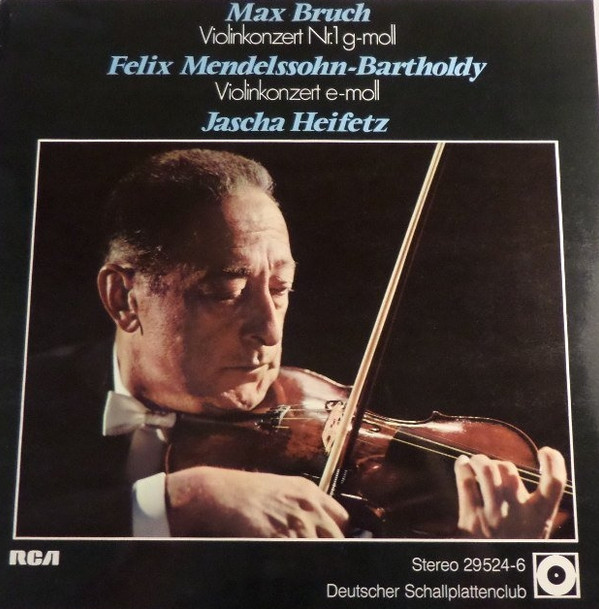Cover Max Bruch, Felix Mendelssohn Bartholdy*, Jascha Heifetz - Violinkonzert Nr.1 G-Moll, Violinkonzert E-Moll (LP, Comp, Club) Schallplatten Ankauf