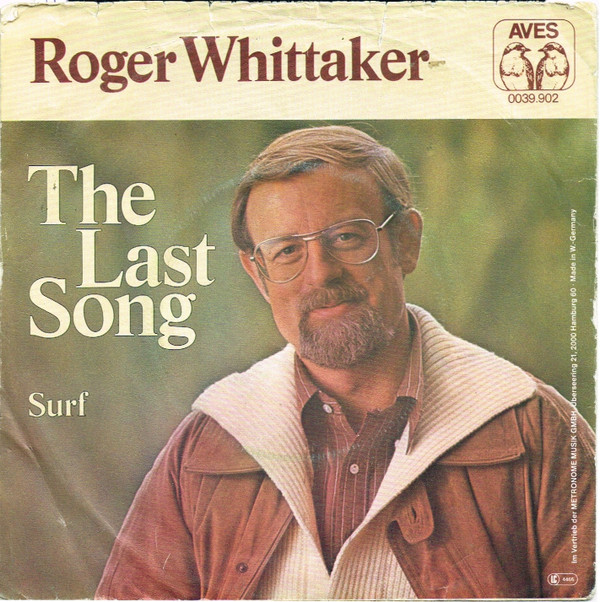 Cover Roger Whittaker - The Last Song (7, Single) Schallplatten Ankauf