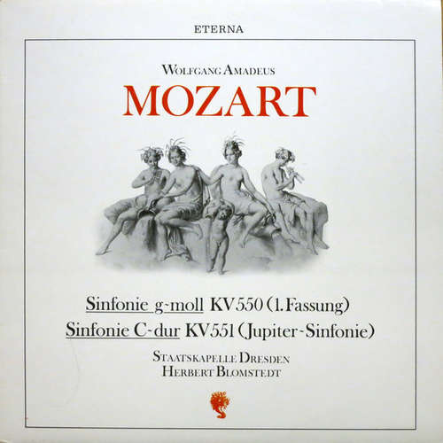 Cover Wolfgang Amadeus Mozart, Staatskapelle Dresden, Herbert Blomstedt - Sinfonie G-moll KV 550 (1. Fassung) / Sinfonie C-dur KV 551 (Jupiter-Sinfonie) (LP) Schallplatten Ankauf