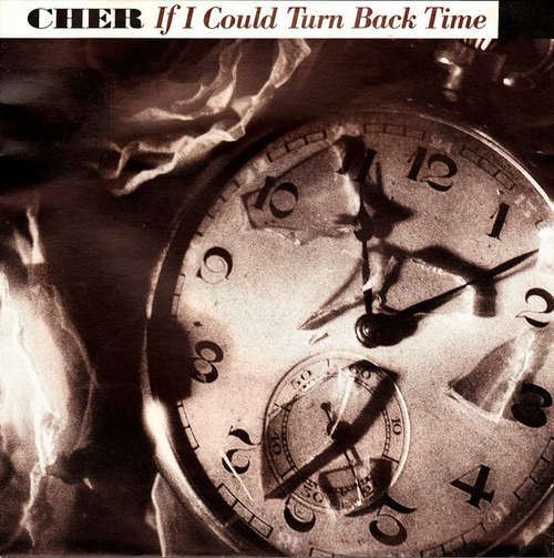Cover Cher - If I Could Turn Back Time (7, Single, Lar) Schallplatten Ankauf