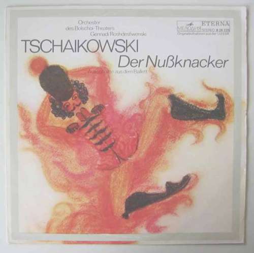 Cover Orchester Des Bolschoi-Theaters*, Gennadi Roshdestwenski*, Tschaikowski* - Der Nussknacker (Ausschnitte Aus Dem Ballett) (LP) Schallplatten Ankauf