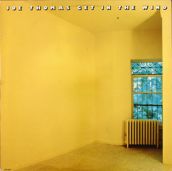 Bild Joe Thomas - Get In The Wind (LP, Album) Schallplatten Ankauf