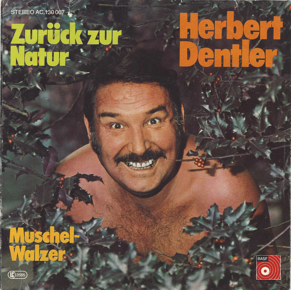Cover Herbert Dentler - Zurück Zur Natur (7, Single) Schallplatten Ankauf