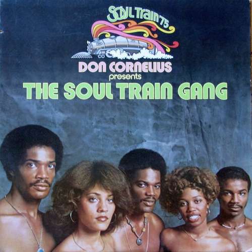 Cover Don Cornelius Presents The Soul Train Gang (Soul Train ’75) Schallplatten Ankauf