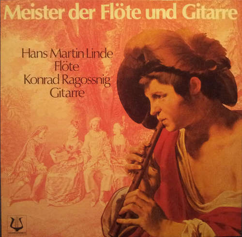 Cover Hans Martin Linde*, Konrad Ragossnig - Meister Der Flöte Und Gitarre (LP, RE) Schallplatten Ankauf