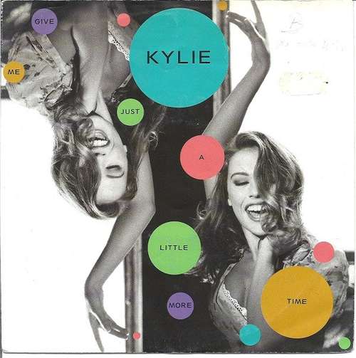 Cover Kylie Minogue - Give Me Just A Little More Time (7, Single) Schallplatten Ankauf