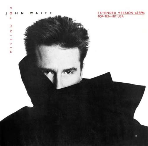Cover John Waite - Missing You (12) Schallplatten Ankauf