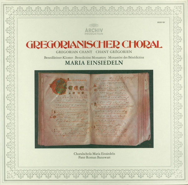 Cover Choralschola Maria Einsiedeln*, Pater Roman Bannwart - Gregorianischer Choral = Gregorian Chant = Chant Grégorien (LP, Gat) Schallplatten Ankauf