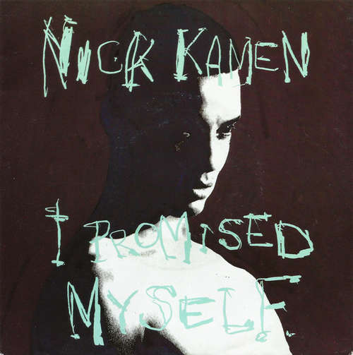 Cover Nick Kamen - I Promised Myself (7, Single, Lar) Schallplatten Ankauf