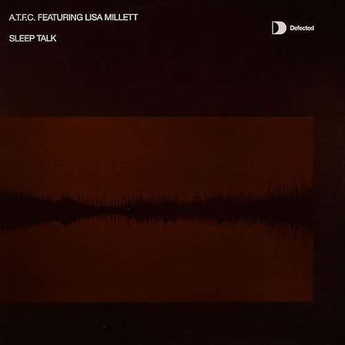 Cover A.T.F.C.* Featuring Lisa Millett - Sleep Talk (12) Schallplatten Ankauf