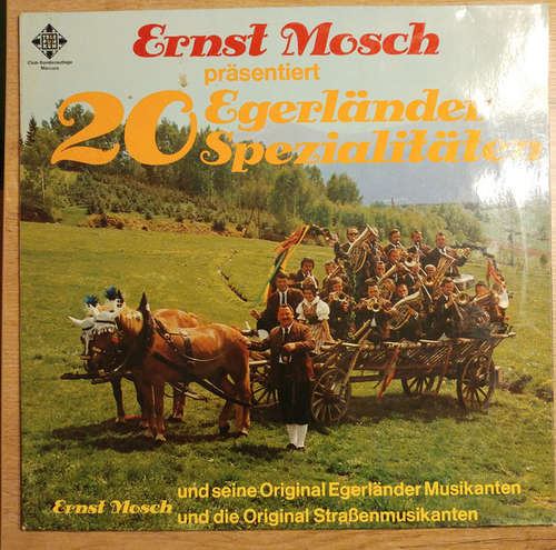 Cover Ernst Mosch Und Seine Original Egerländer Musikanten, Ernst Mosch Und Die Original Straßenmusikanten - 20 Egerländer Spezialitäten (LP) Schallplatten Ankauf