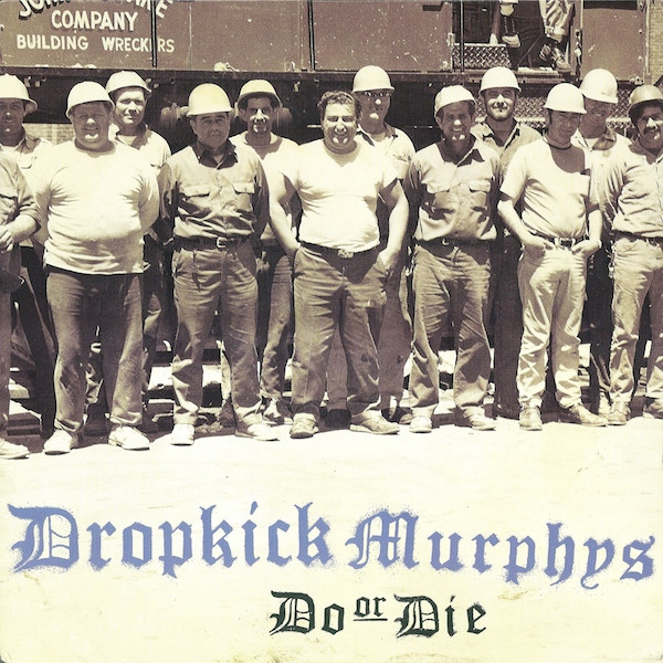 Cover Dropkick Murphys - Do Or Die (LP, Album) Schallplatten Ankauf
