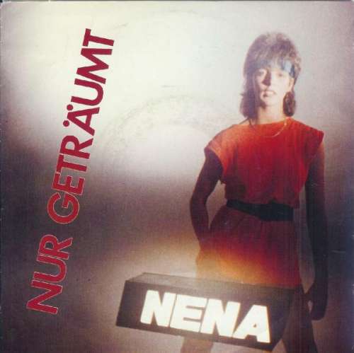 Cover Nena - Nur Geträumt (7, Single) Schallplatten Ankauf