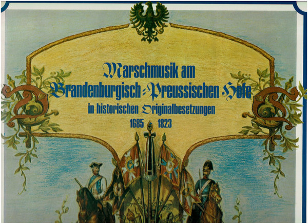 Cover Bläser Des Heeresmusikkorps 6, Hamburg* - Marschmusik Am Brandenburgisch-Preußischen Hofe (LP, RE) Schallplatten Ankauf