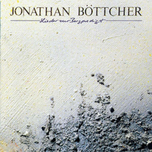 Cover Jonathan Böttcher - Lieder zur Bergpredigt (LP) Schallplatten Ankauf