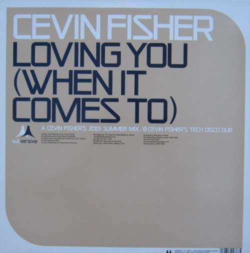 Cover Cevin Fisher - Loving You (When It Comes To) (12) Schallplatten Ankauf