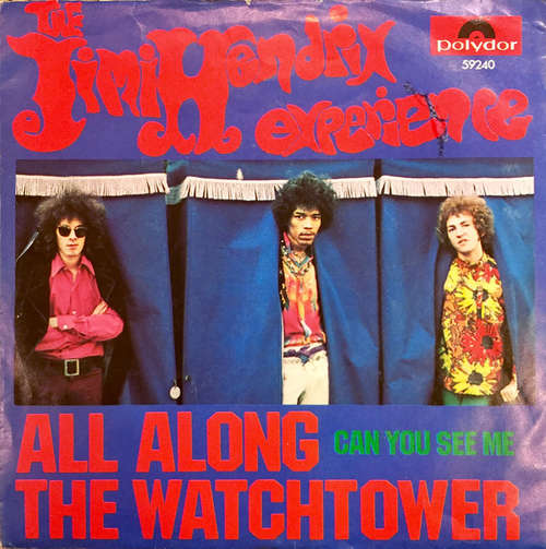 Cover The Jimi Hendrix Experience - All Along The Watchtower / Can You See Me (7, Single) Schallplatten Ankauf