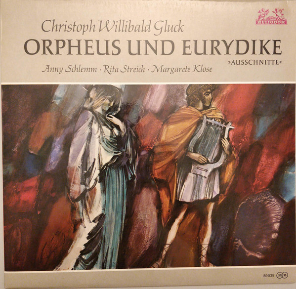 Cover Christoph Willibald Gluck - Anny Schlemm, Rita Streich, Margarete Klose - Orpheus And Eurydice (Ausschnitte) (LP) Schallplatten Ankauf
