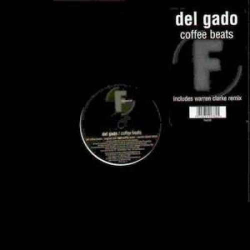 Cover Del Gado* - Coffee Beats (12) Schallplatten Ankauf