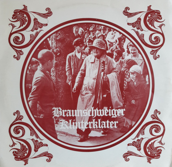Cover Gertrud Kirry - Braunschweiger Klinterklater - Eine Auswahl Kleiner Geschichten über Braunschweiger Originale Und Klinterklater (LP) Schallplatten Ankauf