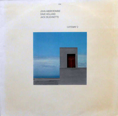 Cover John Abercrombie, Dave Holland, Jack DeJohnette - Gateway 2 (LP, Album) Schallplatten Ankauf