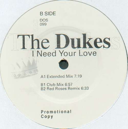 Cover The Dukes - I Need Your Love (12, Promo) Schallplatten Ankauf