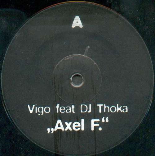 Cover Vigo Feat DJ Thoka - Axel F. (12) Schallplatten Ankauf