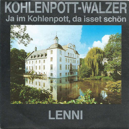 Cover Lenni* - Kohlenpott-Walzer (Ja Im Kohlenpott, Da Isset Schön) (7, Single) Schallplatten Ankauf