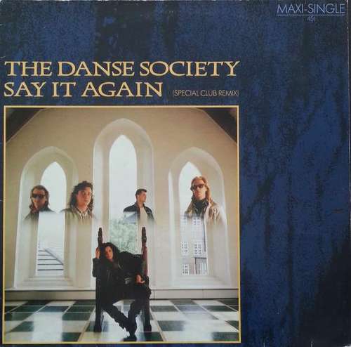 Cover The Danse Society - Say It Again (Special Club Remix) (12, Maxi) Schallplatten Ankauf