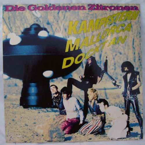 Cover Die Goldenen Zitronen - Kampfstern Mallorca Dockt An (LP, Album) Schallplatten Ankauf