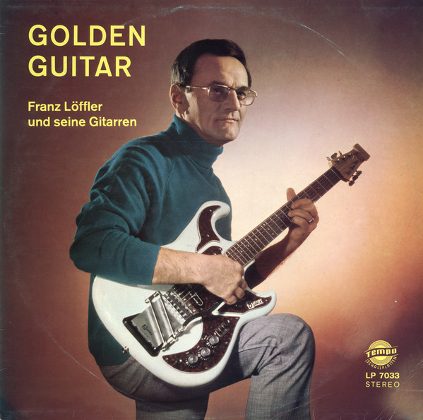Cover Franz Löffler Und Seine Gitarren* - Golden Guitar (LP) Schallplatten Ankauf