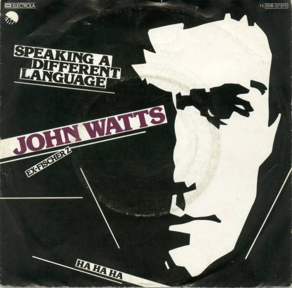 Bild John Watts - Speaking A Different Language (7, Single) Schallplatten Ankauf