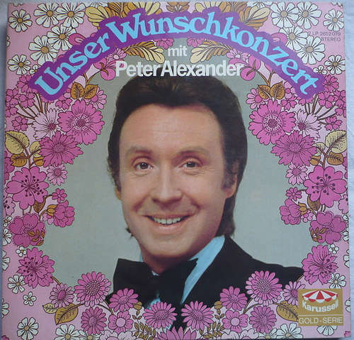 Cover Peter Alexander - Unser Wunschkonzert Mit Peter Alexander (2xLP, Comp) Schallplatten Ankauf