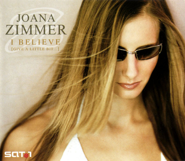 Cover Joana Zimmer - I Believe (Give A Little Bit ...) (CD, Single) Schallplatten Ankauf