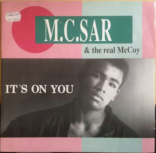 Cover M.C. Sar & The Real McCoy* - It's On You (12) Schallplatten Ankauf