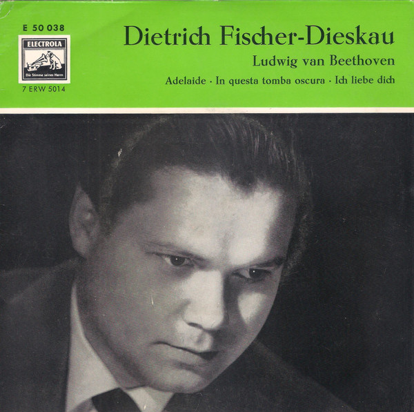 Bild Dietrich Fischer-Dieskau, Ludwig van Beethoven - Adelaide / In Questa Tomba Oscura / Ich Liebe Dich (7) Schallplatten Ankauf