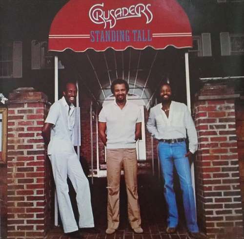 Cover The Crusaders - Standing Tall (LP, Album) Schallplatten Ankauf