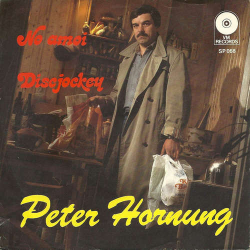 Cover Peter Hornung - No Amoi / Discjockey (7, Single) Schallplatten Ankauf